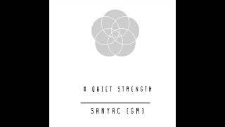 Sanyac (GR) - Quiet Strength