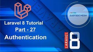 Laravel 8 Tutorial - Authentication