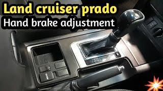 How to Adjust Toyota Prado HandBrake, Parking Brake Cable, Emergency Brake.