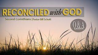 Cooperation in  Ministry  | 2 Corinthians 6 & 7 | Pastor Bill Schott