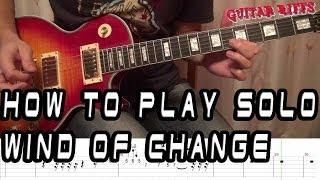 How to Play Scorpions Wind of change - Solo with tabs