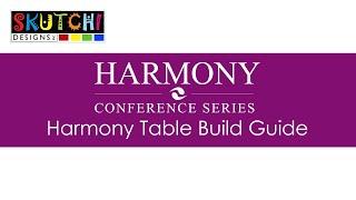 Build Guide -  Harmony Conference Table Series