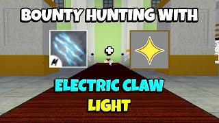 『 Electric Claw + Light 』 Bounty Hunting Montage | Blox Fruits Update 17.2 | Road To 30M Bounty