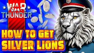 FREE SILVER LIONS  How to get silver lions in War Thunder  Silver Lion Farming 2024