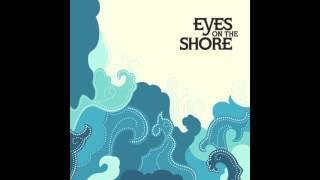 Worlds Apart - Eyes on the Shore EP