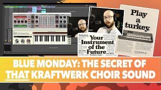 New Order & Kraftwerk: The secret of THAT Blue Monday choir sound | In the Box