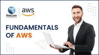 Fundamentals of AWS Architecture | Fundamentals of AWS | AWS Training | NetCom Learning