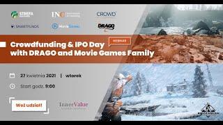 Crowdfunding & IPO Day with DRAGO entertainment and Movie Games Family