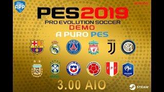 PES 2019 DEMO ● PATCH V3.00 + V3.01 / ADD MORE TEAMS ● AIO