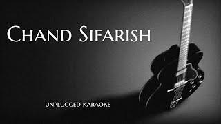 Chand Sifarish Unplugged Karaoke With Lyrics | Fanna Song | DarkSun Productions