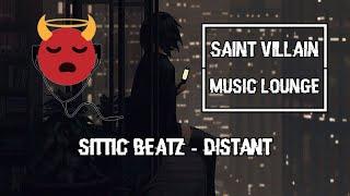 Saint Villain - Sittic Beatz - Distant - relax / study with chill & lofi / jazz & hip hop beats