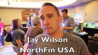 Jay Wilson of Northfin USA