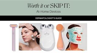 Best At-Home Skincare Devices | A Dermatologist’s Guide