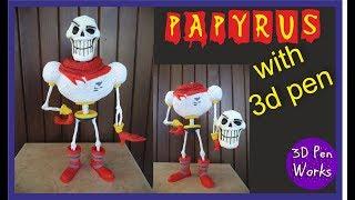 Papyrus Undertale with 3d pen tutorial | best 3D pen | 3D pen for kids