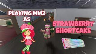 STRAWBERRY SHORTCAKE DESTROYS TEAMERS IN MM2 + GAMEPLAY (KEYBOARD ASMR)