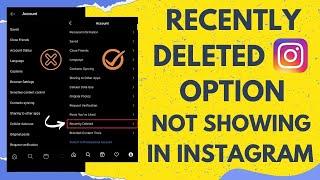 Instagram Recently Deleted Option Not Showing Problem [Fixed]