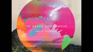 The Naked And Famous - Girls Like You