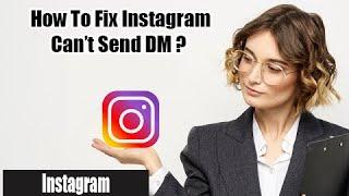 How To Fix Instagram Can't Send DM 2022 | Instagram Messages Not Sending SOLVED