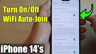 iPhone 14's/14 Pro Max: How to Turn On/Off WiFi Auto-Join