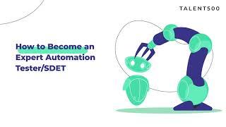 How to become an expert automation tester | Talent500 Masterclass | Automation Testing