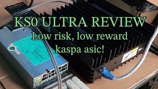 KS0 ULTRA REVIEW: low risk, low reward KASPA ASIC MINER