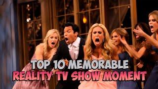 Top 10 Memorable Reality TV Show Moments