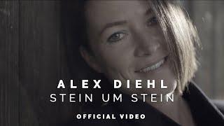 Alex Diehl - Stein um Stein (Official Video)