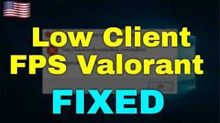 How to Fix Low Client FPS Valorant Windows 11