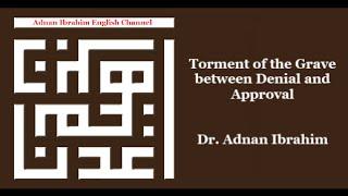 Torment of the Grave between Denial and Approval