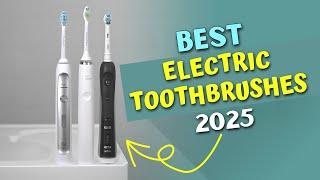 Top 5 BEST Electric Toothbrushes in 2025