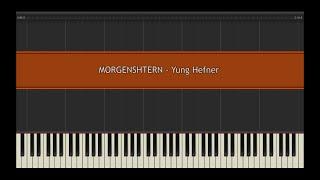 MORGENSHTERN - Yung Hefner l Piano MIDI Version (На пианино)