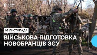 "Потрібно готуватися завжди й до всього": як новобранці ЗСУ проходять базову військову підготовку