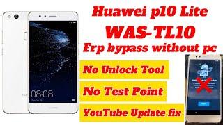 Huawei P10 Lite Model:WAS-TL10 latest frp bypass without pc without test point without any apks 