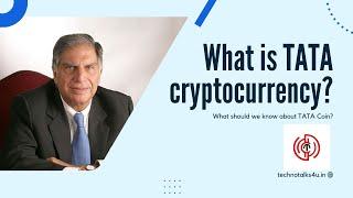 What is TATA cryptocurrency? What should we know about TATA Coin?