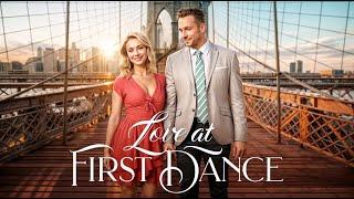 Love at first dance hallmark movie