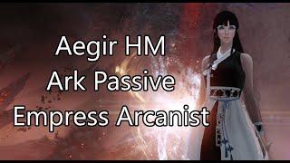 Aegir (Hard Mode) | Ark Passive Empress Arcanist - Lost Ark