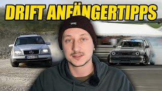 Was brauchst DU um mit dem Driften anzufangen?