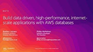 Build Data-Driven, High-Performance, Internet-Scale Applications with AWS Databases