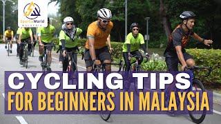 Cycling Tips For Beginners In Malaysia | Cycling Clinic - Episode 1