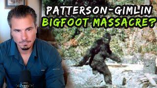 Patterson-Gimlin Bigfoot Massacre?