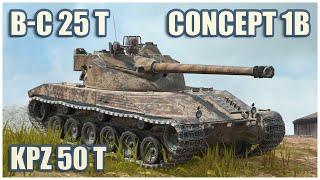 B-C 25 t, Kpz 50 t & Concept 1B • WoT Blitz Gameplay