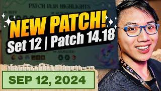 HUGE PATCH TIME!! | Set 12 TFT Stream | Patch 14.18