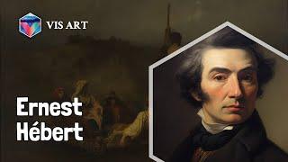 Who is Ernest Hébert｜Artist Biography｜VISART