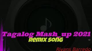 New Tagalog Remix song 2021 #Remixsong2021 #Musicfreetouse