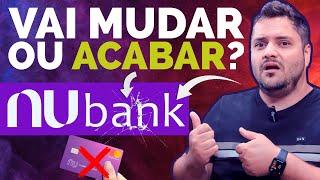 NUBANK está em RISCO de ser PROIBIDO no Brasil