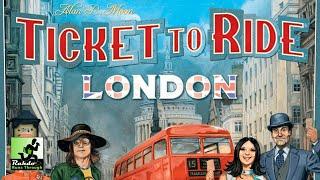 Ticket to Ride: London ►►► Best... TTR... EVER!