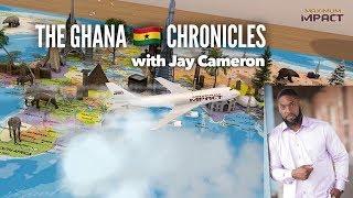 The Ghana Chronicles with Jay Cameron   Why You NEED To Visit Ghana!