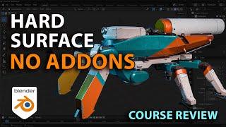 Can You Learn Blender Hard Surface Modeling Without Addons? Course Review!