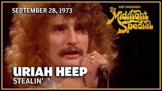 Stealin' - Uriah Heep | The Midnight Special