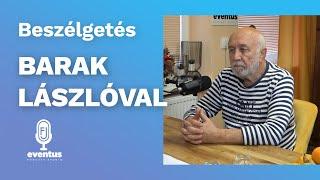 Én nem vagyok egy vátesz - beszélgetés Barak Lászlóval -56. adás